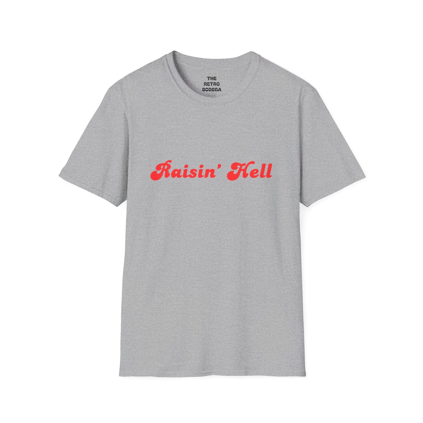Raisin' Hell Unisex Softstyle T-Shirt