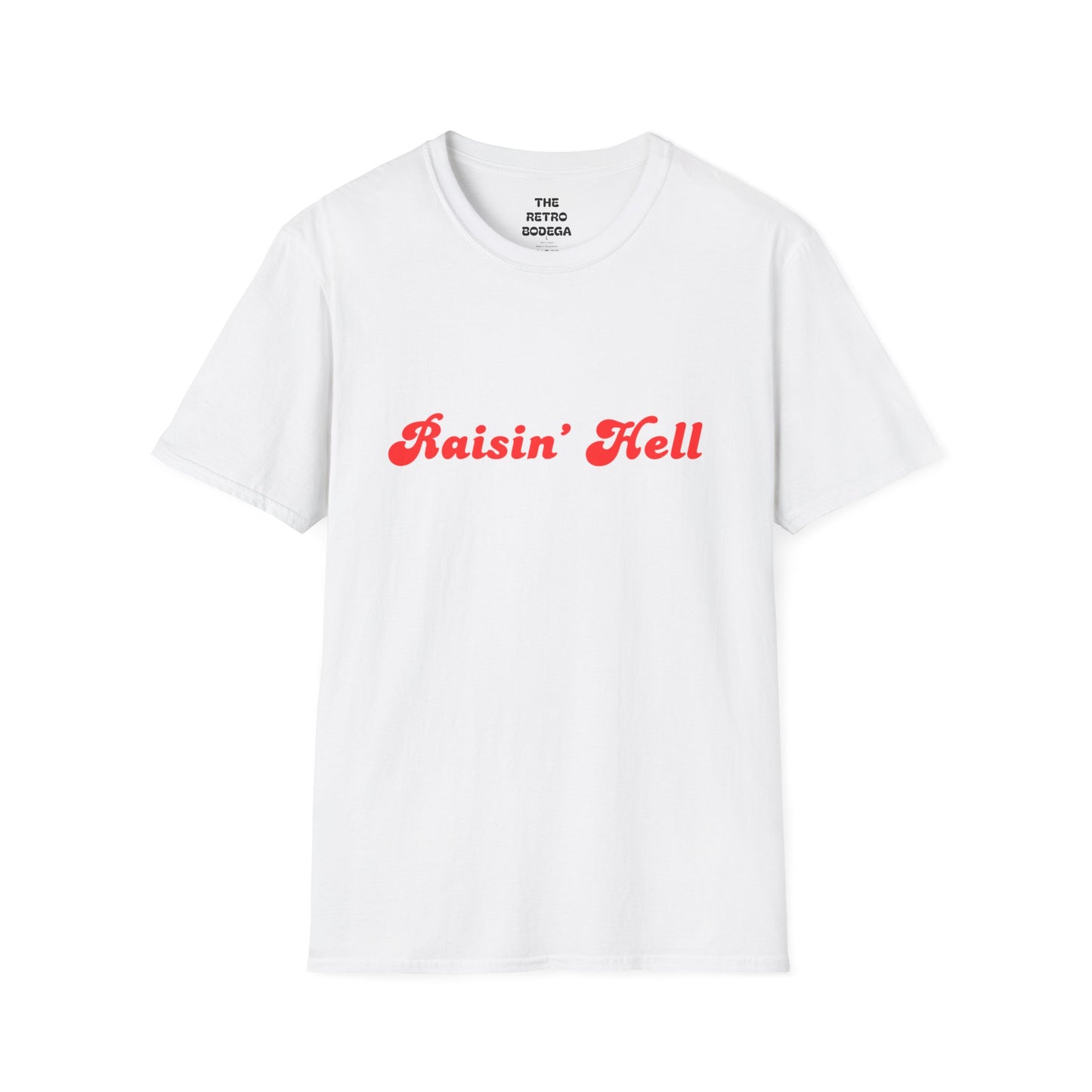 Raisin' Hell Unisex Softstyle T-Shirt