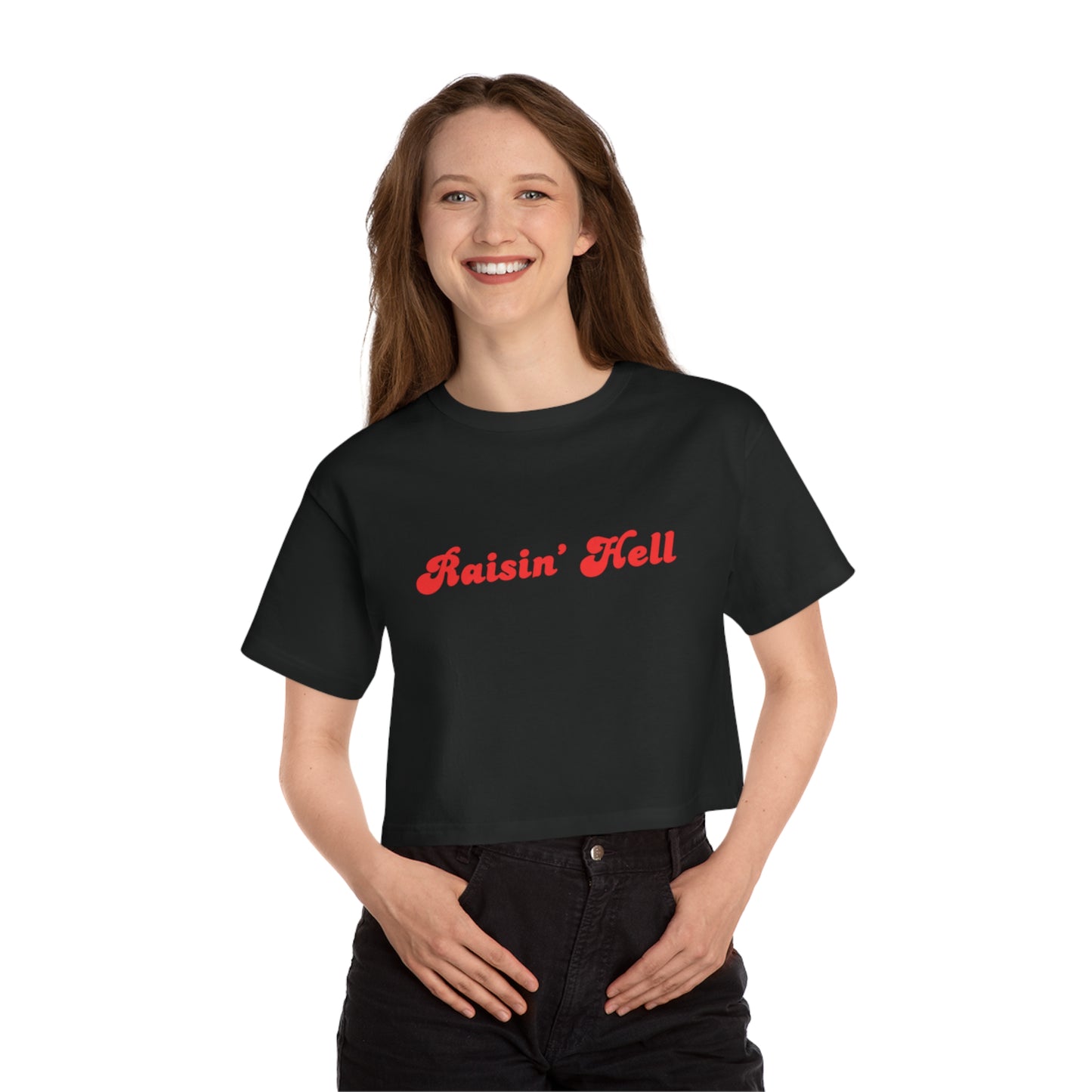 Cropped T-Shirt with 'Raisin' Hell' Design